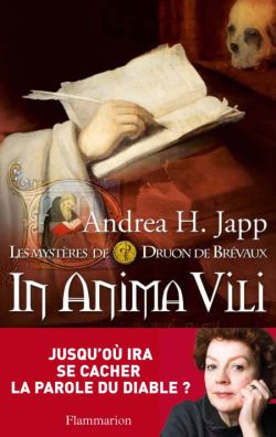 Les mystères de Druon de Brévaux, Tome 4 : In anima vili