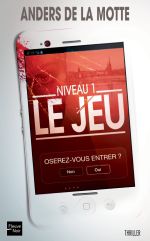 Le jeu : Niveau 1 : Oserez-vous entrer ?