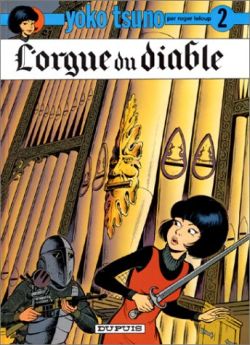 Yoko Tsuno, tome 2 : L'orgue du diable