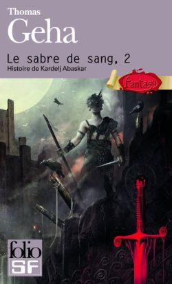 Le sabre de sang T2