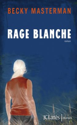 Rage Blanche
