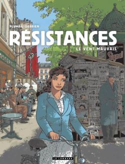 Résistances, Tome 2 : le vent mauvais