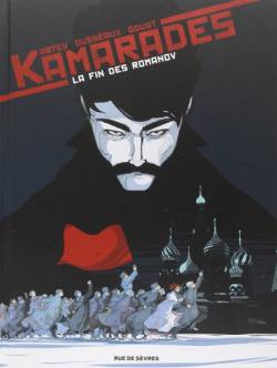 Kamarades T1, La fin des Romanov