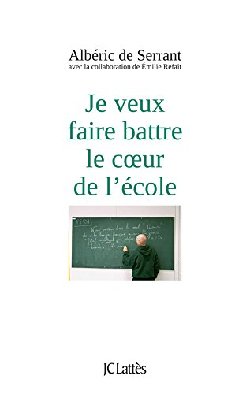 Je veux faire battre le coeur de l'école