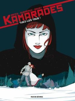 Kamarades T2: Tuez-les tous !