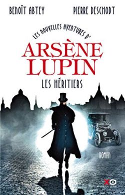 Les nouvelles aventures d'Arsène Lupin: les héritiers