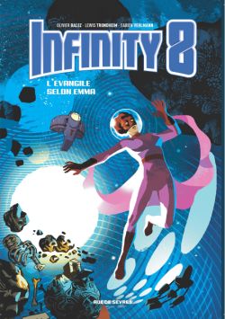 Infinity 8 T3 : L’évangile selon Emma