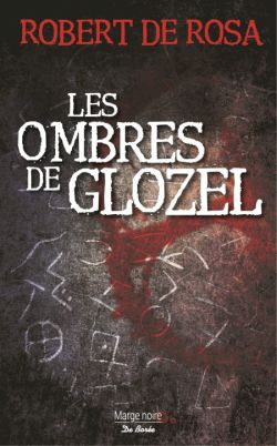 Les ombres de Glozel 