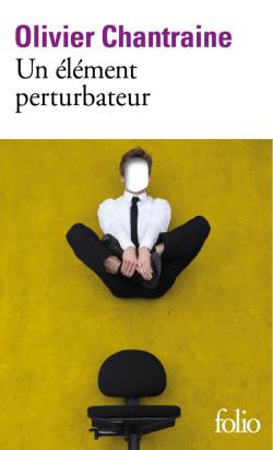 Un élément perturbateur