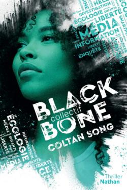 Collectif Blackbone, T1 : Coltan Song
