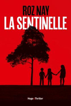 La sentinelle